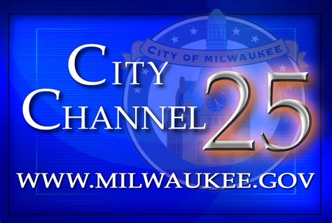 citym chanel|city of milwaukee channel 25.